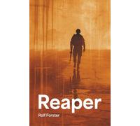Reaper: Band 1 der Reaper-Serie - Ein Psychothriller über Schuld, Rache und innere Dämonen