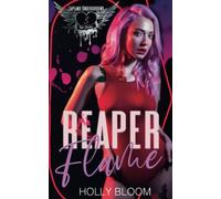 Reaper Flame: A Dark Gang Reverse Harem Romance (Lapland Underground)