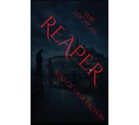 Reaper: Sins of our Fathers