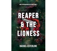 Reaper & the Lioness: Lone Star Mavericks MC, Book 1