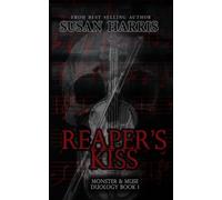 Reaper's Kiss: Monster And Muse Duology Book 1