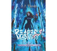 Reaper's Madness: A Post-Apocalyptic Adventure & Fantasy LitRPG: 3 (System Orphans : Claire)