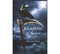 Reaping: The New Justice