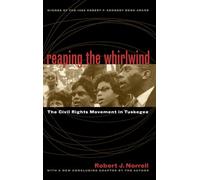Reaping the Whirlwind: The Civil Rights Movement in Tuskegee