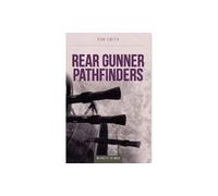 Rear Gunner Pathfinders
