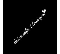 Rear View Mirror Sticker | Drive Safe I Love You Car Mirror Sticker - Waterproof Vehicle Accessories for SUV Truck Dashboard Window Windscreen - Daily Birthday Long Drive Night Drive
