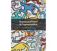 Reason and Power in Argumentation