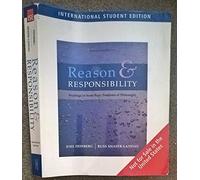 Reason and Responsibility: Readings in Some Basic Problems of Philosophy