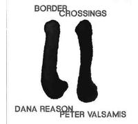 Reason, Dana - Border Crossings