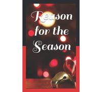 Reason for the Season: A Collection of Reader-Submitted Medical Stories