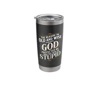 Reason I’m Old and Wise is Because God Protected Me Stainless Steel Insulated Tumbler