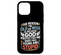 Reason I'm Old & Wise Cause God Protected Me Jesus Lovers Case for iPhone 12 mini