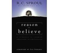Reason to Believe – A Response to Common Objections to Christianity – Harper Collins Publishers