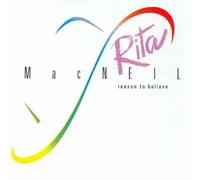 Reason to Believe By Rita MacNeil (2007-02-20)