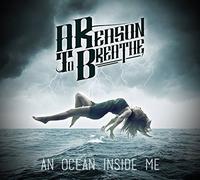 REASON TO BREATHE - An Ocean Inside Me (Bonus Track)