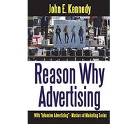 Reason Why Advertising - With Intensive Advertising