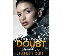 Reasonable Doubt: Beyond the Law