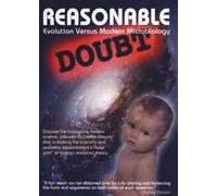 Reasonable Doubt: Evolution Versus Modern Microbiology