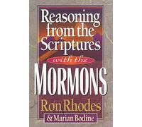 Reasoning From The Scriptures With The Mormons