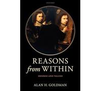 Reasons from Within: Desires And Values
