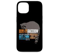 Reasons I Can Relate To A Raccoon Funny Cute Chubby Raccoon Case for iPhone 13