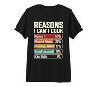 Reasons I Can't Cook Funny Kitchen Sarcasm Bar Chart Premium T-Shirt