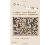 Reasons of Identity: A Normative Guide to the P. Eisenberg Hardcover<|