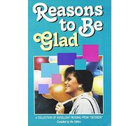 Reasons to Be Glad