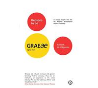 Reasons to be Graeae: A work in progress: 1