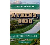 Reasons to Live in Athens, Ohio: A Funny, Blank Book