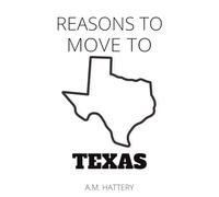 Reasons to Move to Texas