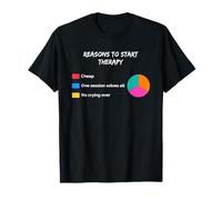 Reasons to Start Therapy Sarcastic Sarcasm Humor Therapist T-Shirt