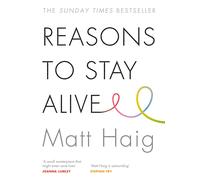 Reasons to Stay Alive by Matt Haig Paperback Guide Non-Fiction English