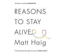 Matt Haig – Reasons to Stay Alive