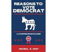 Reasons to Vote Democrat: Funny Gag Gift
