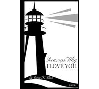 Reasons Why I Love You (Part II): A love letter in 200 verses. A legacy of devotion. A masterpiece of the heart.