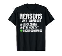 Reasons why i Work Out Motivation Quotes Workout T-Shirt