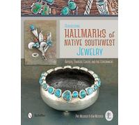 Reassessing Hallmarks of Native Southwest Jewelry: Artists, Traders, Guilds & the Government: Artists, Traders, Guilds, and the Government