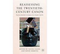 Reassessing the Twentieth-Century Canon: From Joseph Conrad to Zadie Smith