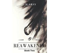 Reawakened: Book Two (Reborn)