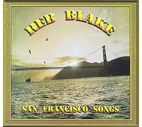 Reb Blake - San Francisco Songs