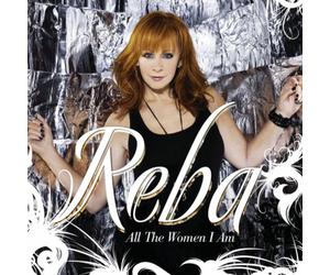 Reba McEntire - All the Women I Am