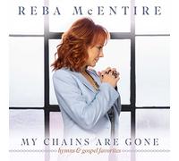 Reba McEntire – My Chains Are Gone – CD (New)