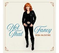 Reba McEntire - Not That Fancy [New CD]