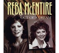 Reba Mcentire - Out of a Dream