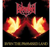Rebaelliun - Burn The Promised Land [VINYL]