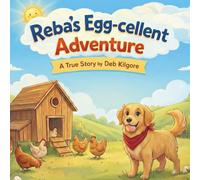 Reba's Egg-cellent Adventure (The Reba Series)