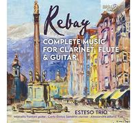 REBAY COMPLETE MUSIC FOR CLAR - ESTESO TRIO MARCELLO FANTONI [CD]