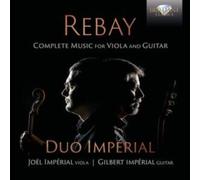 Rebay: Complete Music for Viola and Guitar