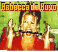 Rebbeca de Ruvo - I Caught You Out